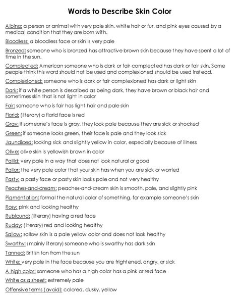 Skin Tones How To Describe Skin Tones, Skin Tones For Writers, How To Write Skin Tones, How To Describe A Character's Skin Tone, How To Describe Skin Tones In Writing, Describing Eye Color In Writing, Skin Descriptions For Writing, Ways To Describe Dark Skin Writing, Character Skin Tones