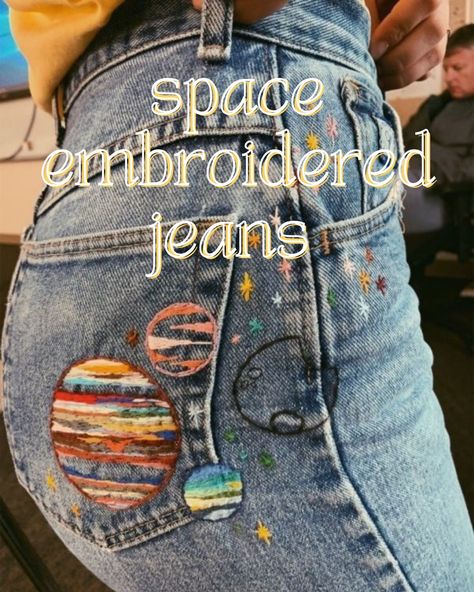 Space Embroidery Jeans, Outer Space Embroidery, Space Embroidery Pattern, Space Aesthetic Outfit, Coldplay Outfit, Planet Embroidery, Space Embroidery, Embroidery Jeans Diy, Repair Jeans