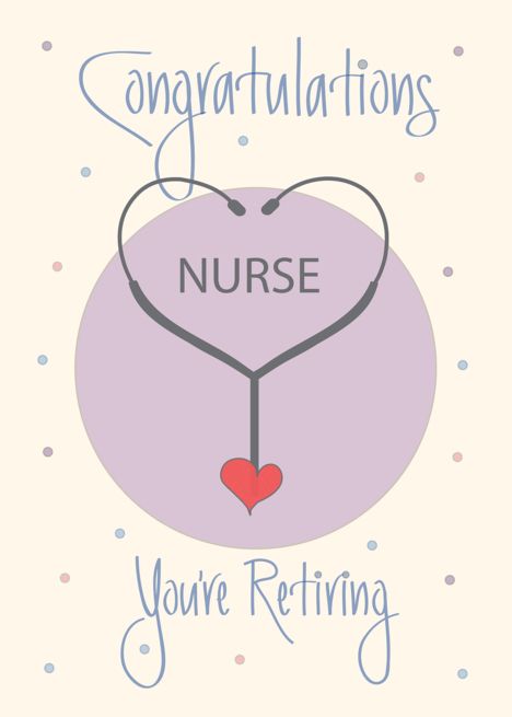 Congratulations Nurse, Retirement Nurse, Retirement Congratulations, Funny Save The Dates, Heart Card, Retirement Cards, Female Doctor, Birthday Cards Diy, Registered Nurse