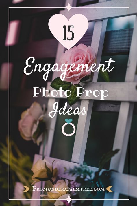 15 Engagement Photo Prop Ideas by From Under a Palm Tree Engagement Photo Signs Ideas, Engagement Photo Backgrounds, Engagement Photo Props Diy, Engagement Photos Props Ideas, Engagement Photoshoot Props, Props For Engagement Pictures, Engagement Photos With Props, Engagement Photo Props Ideas, Engagement Photos Props