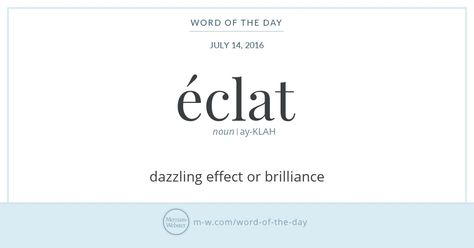 Éclat burst onto the scene in English in the 17th century. The word derives from French, where it can mean 'splinter' (the French idiom voler en éclats means 'to fly into pieces') as well as 'burst' ( French Sentences Tattoo, French Phrase Tattoos Women, Curse Words In French, Beauty In French The Word, French Sayings Tattoos, New Words With Meaning, Beautiful French Words, Thesaurus Words, French Words With Meaning