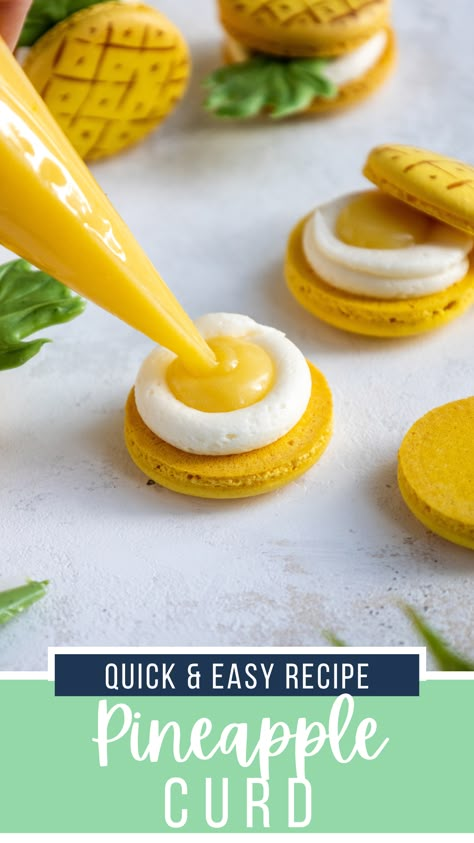 Pineapple Upside Down Macarons, Pineapple Curd Cake, Pineapple Curd Recipe, Curd Flavors, Brunch Macarons, Peach Curd, Pineapple Macarons, Unusual Desserts, Macaron Fillings