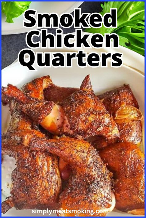 Enjoy the best smoked chicken quarters with this simple recipe. Whether you use a pellet grill, electric smoker, or big green egg, you’ll discover great tips for brining, marinating, and using dry rubs to enhance flavor. Learn how to achieve crispy and juicy chicken leg quarters for any barbecue or family meal. Click to see the recipe. Smoked Chicken Leg Quarters, Smoked Chicken Quarters, Chicken Quarter Recipes, Chicken Leg Quarter Recipes, Gluten Free Bbq, Leg Quarters, Chicken Quarters, Chicken Leg Quarters, Dry Rubs