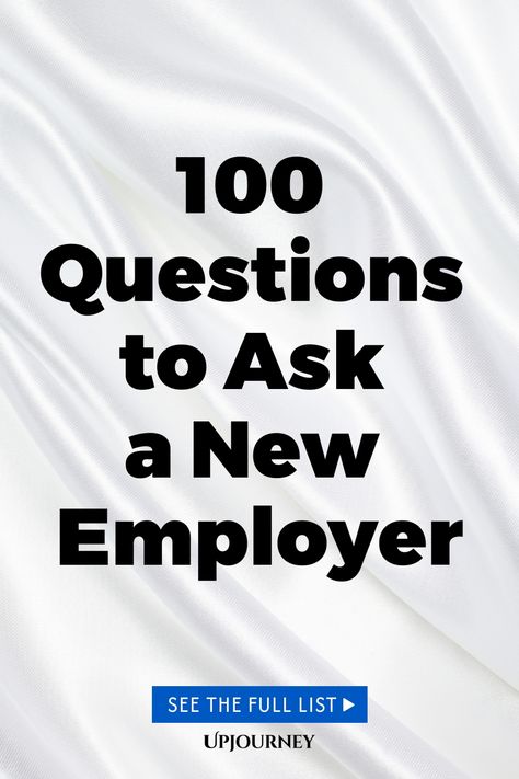 100 Questions to Ask a New Employer Questions To Ask Employer, 100 Questions To Ask, Work Etiquette, Psychology Terms, Job Interview Preparation, Relationship Quizzes, Employee Development, Happiness Journal, Positive Work Environment