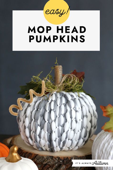 Easy! Mop head pumpkins. Mop Head Pumpkins Diy, Increase Crochet, Pumpkin Board, Pumpkin Learning, Easy Halloween Craft, Craft For Adults, Fall Crafts For Adults, Maple Recipes, Cute Farmhouse