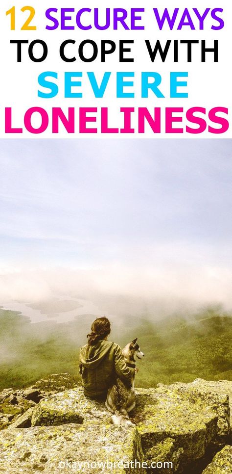 Coping With Loneliness, Dealing With Loneliness, Feeling Of Loneliness, Health Blogger, Health Talk, Positive Living, Life Help, Happier Life, Relationship Problems