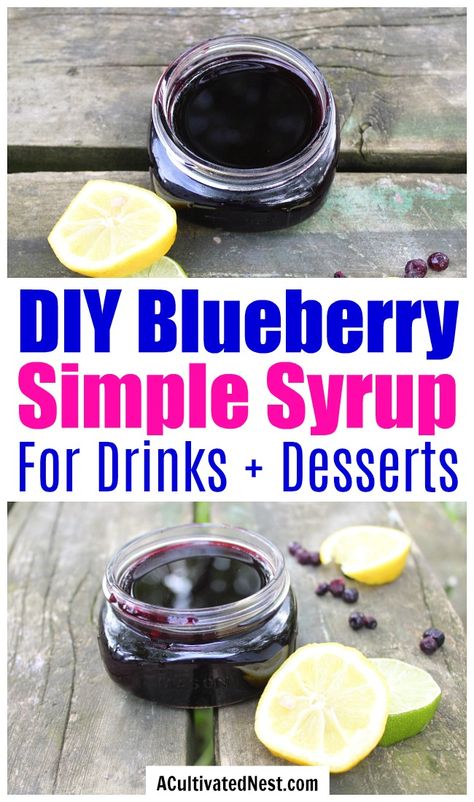 Blueberry Syrup For Drinks, Homemade Blueberry Lemonade, Blueberry Simple Syrup Cocktails, Blueberry Simple Syrup Recipe, Fruit Simple Syrup Recipe, Blueberry Syrup Recipe Easy, Simple Syrup For Cakes, Blueberry Martini, Blueberry Simple Syrup