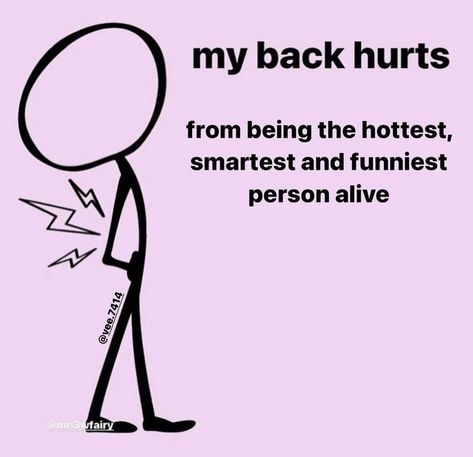 My Back Hurts, Back Hurts, Band Memes, Facebook Memes, Fb Memes, Literally Me, Memes, Funny, Pins