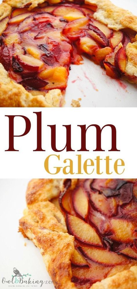 Galette Recipe Desserts, Gallete Recipe, Fruit Galette Recipe, Plum Pie Recipe, Plum Galette, Summer Baking Recipes, Summertime Desserts, Plum Dessert, Smash Box