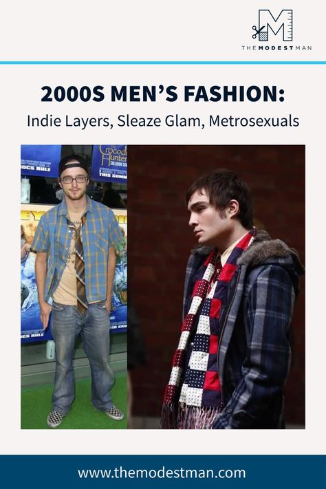 Revisit the bold and wild fashion of the 2000s, a decade that blended preppy style with rock, hip-hop, and everything in between. From baggy jeans to skinny fits, this era was all about expressing individuality through unexpected combinations. Whether you rocked a trucker hat or experimented with layers, the 2000s brought a unique flair to men's fashion. Want to bring back some of that audacity? Check out our full guide to 2000s men's fashion and see how these trends are making a comeback! 2010s Mens Outfits, Men’s Indie Sleaze, 2000 Style Outfits 2000s Fashion Men, Y2k Fashion Early 2000s Men, Indie Sleaze Men, 2000s Theme Party Outfit, 2000 Mens Fashion, Early 2000s Mens Fashion, 2000 Fashion Men