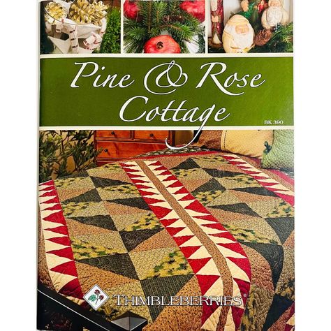 Thimbleberries Pine and Rose Cottage BK390 Holiday Season Quilts, Paperback Book | eBay Quilted Throws, Bed Quilts, Rose Fabric, Holiday Quilts, Craft Corner, Rose Cottage, Book Quilt, 10 Picture, Place Mats