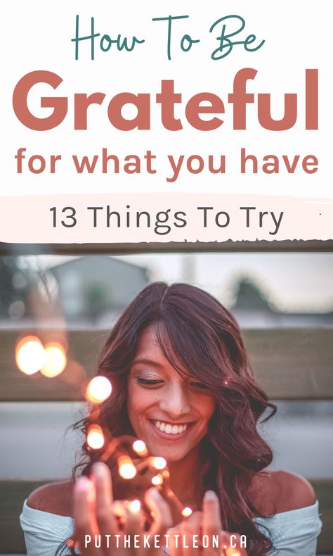 How to be grateful for what you have... Great ideas to practice gratitude and learn to be more thankful for what you have in your life right now. These 13 ways to be grateful will help you have more happy thoughts and bring you positivity every day. Learn how to be grateful everyday. So if you want to know how to be happy - start with and attitude of gratitude :) How To Be Grateful For What You Have, How To Be Thankful, How To Be Happy With What You Have, How To Be Grateful Everyday, Things To Be Greatful For, How To Be Grateful, How To Be More Grateful, How To Practice Gratitude, Happy Routine