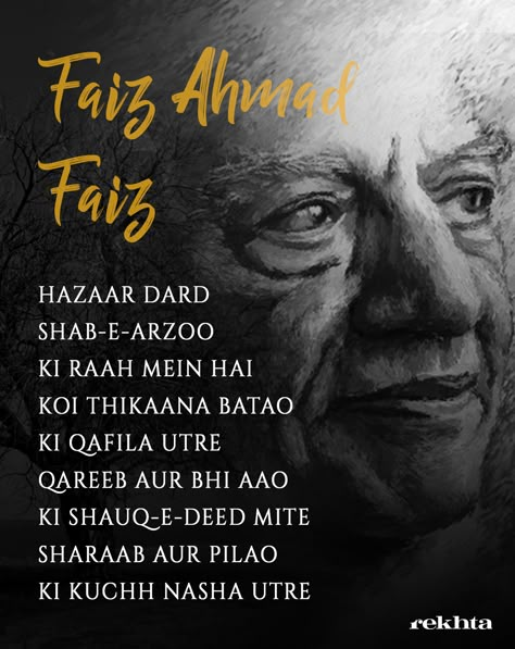 You will find here the top collection of Faiz Ahmad Faiz images, SMS and wallpapers. Download high-quality Shayari wallpapers and images at Rekhta. Inspirational Poems In Hindi, Urdu Poetry In English, Faiz Ahmed Faiz Poetry, Faiz Ahmed Faiz, Urdu Quotes In English, Urdu Words With Meaning, Ghalib Poetry, Poet Quotes, Poetry Hindi