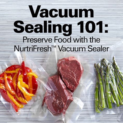 Vacume Seal Food, Vacuum Sealing Recipes, Vacuum Sealing Fresh Vegetables, Vacuum Sealing Vegetables, What Foods Can You Vacuum Seal, How To Vacuum Seal Food, Vaccume Sealer For Food Storage, Vacuum Seal Food Prep, Food Saver Meals