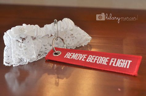 Remove Before Flight garter Future Wedding, Flight, Wedding Planning, Wedding Ideas, Novelty Sign, How To Plan