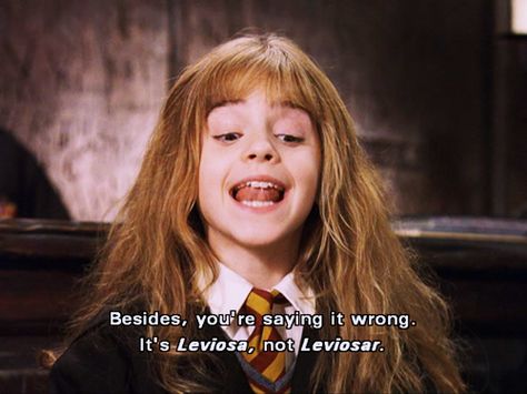 Hermione, "Besides you are saying it wrong..." Harry Potter Anime, Harry Potter Quotes, Hogwarts School, I Love One Direction, Mischief Managed, Ron Weasley, Hermione Granger, Emma Watson, Hermione