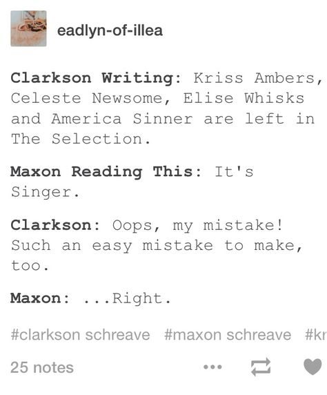 #theselection King Clarkson The Selection, The Selection Funny, Books Like The Selection, The Selection Quotes Wallpaper, Selection Series Quotes, Quotes From The Selection Series, The Selection Memes Funny, The Selection Kiera Cass, Kiera Cass Books