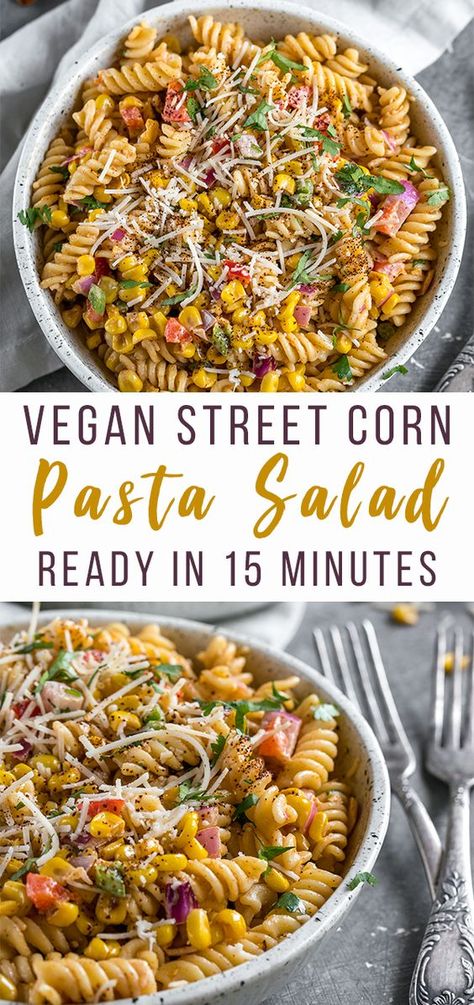 An easy to make Mexican street corn inspired pasta salad perfect for picnics and barbecues. Vegan Street Corn, Pasta Mexicana, Street Corn Pasta Salad, Street Corn Pasta, Corn Pasta Salad, Corn Pasta, Salads Recipes, Vegetarian Pasta Recipes, Vegan Recipes Beginner