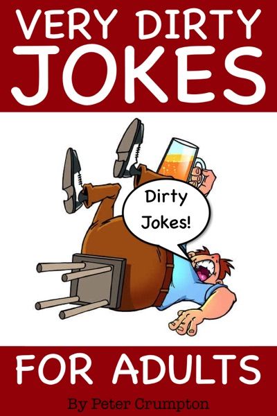 Very Dirty Jokes For Adults Very Dirty Jokes For Adults  With Push and Play Laughter Sounds!  - Humor Ebook #HumorEbook Alcohol Jokes, Yo Momma Jokes, Christmas Jokes For Kids, Christmas Jokes, Funny Jokes For Kids, Best Funny Jokes, Book Jokes, Funny Jokes For Adults, Cool Books