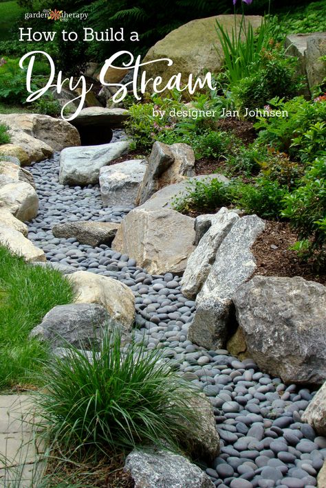 A Beautiful Way to Catch Runoff: How to Build a Dry Stream - Stream Garden, Dry Riverbed Landscaping, Dry Stream, Garden Stream, Dry River, Garden Therapy, Creek Bed, Landscaping With Large Rocks, Rock Garden Landscaping