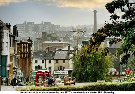 Here's a couple of shots from the late 1970's - A view down Market Hill - Barnsley Barnsley South Yorkshire, South Yorkshire, Native American Peoples, Barbra Streisand, Shop Front, Old Postcards, Bw Photo, Local News, Historical Sites