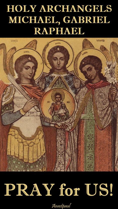 Feast Of Archangels, St Michael Novena, Feast Of The Archangels, List Of Archangels, Three Archangels, Michael Gabriel, Seven Archangels, Saint Gabriel, Benedict Xvi