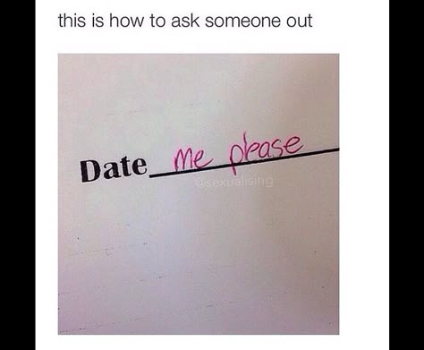 How Do You Ask Someone Out, How To Get Someone To Ask You Out, Ask Someone Out, How To Ask Someone Out On Valentines Day, How To Ask Someone To Be Your Boyfriend, How To Ask Someone Out, Cute Ways To Ask Someone Out, Asking Out Ideas, Quotes For Tiktok