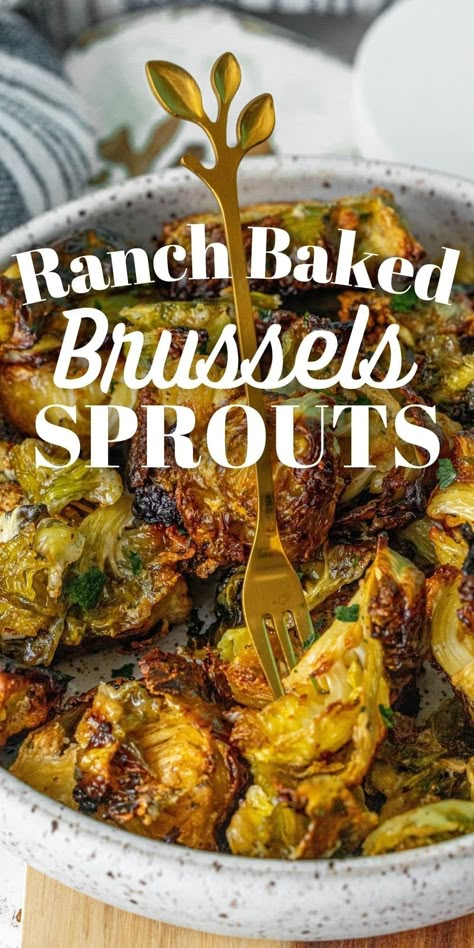 Baked Ranch Brussels Sprouts - side dishes #sidedishes Roasted Frozen Brussel Sprouts, Roast Frozen Brussel Sprouts, Frozen Brussel Sprouts, Veggies For Dinner, Freezing Brussel Sprouts, Brussel Sprouts Recipes Easy, Brussel Sprout Recipes Roasted, Roasted Sprouts, How To Roast