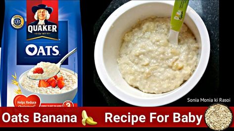 Oats Recipe for babies | Baby Food Recipe | Oats baby food recipe | Oat Banana Recipe for babies | oats recipe with milk | oats recipe in hindi | milk oats recipe  food recipe for 1 year old baby  #OatBananaRecipe #OatRecipeforbaby #babyfoodrecipe Instant Oats Recipes, Recipes For Babies, Banana Baby Food, Oats Recipes Breakfast, Banana Recipe, Old Fashioned Oatmeal, Recipe For 1, Easy Baby Food Recipes, Instant Oats