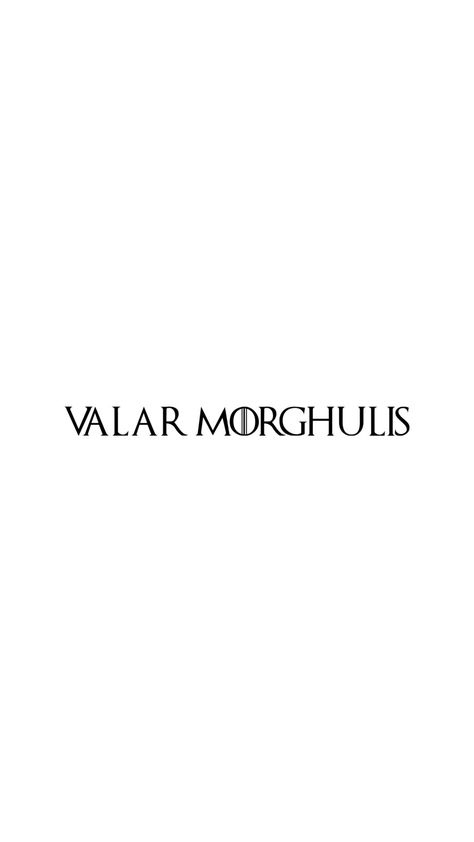 Valor Morghulis Tattoo, Valar Morghulis Valar Dohaeris Tattoo, Valar Morghulis Wallpapers, Game Of Thrones Sayings, House Of Dragon Tattoo, Valar Morghulis Tattoo, House Of The Dragon Tattoo, Game Of Thrones Tattoo Ideas, Game Of Theones