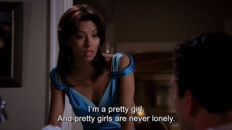 Gabby Solis, Gabrielle Solis, Desperate Housewives, Self Concept, Carrie Bradshaw, Just Girly Things, The Villain, Funny Pics, Movie Quotes