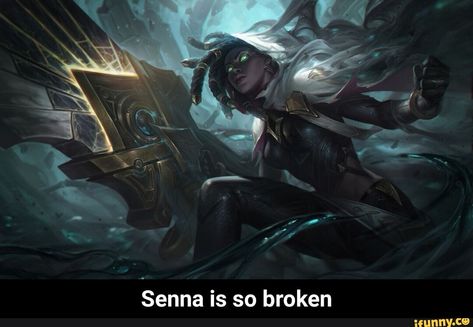 Senna is so broken - Senna is so broken – popular memes on the site iFunny.co #leagueoflegends #gaming #leagueoflegends #lol #league #senna #broken #meme Lucian League Of Legends, League Legends, Champions League Of Legends, League Of Legends Memes, League Of Legends Characters, Splash Art, Riot Games, Lol League Of Legends, Dnd Characters