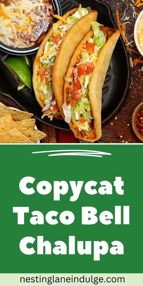 Taco Bell Baja Chalupa Recipe, Taco Bell Meat Recipe Copycat, Taco Bell Chicken Chalupa Recipe, Taco Bell Chalupa Recipe, Chalupa Shells, Taco Bell Chalupa, Chalupa Recipe, Chicken Chalupa, Soft Tacos Recipes