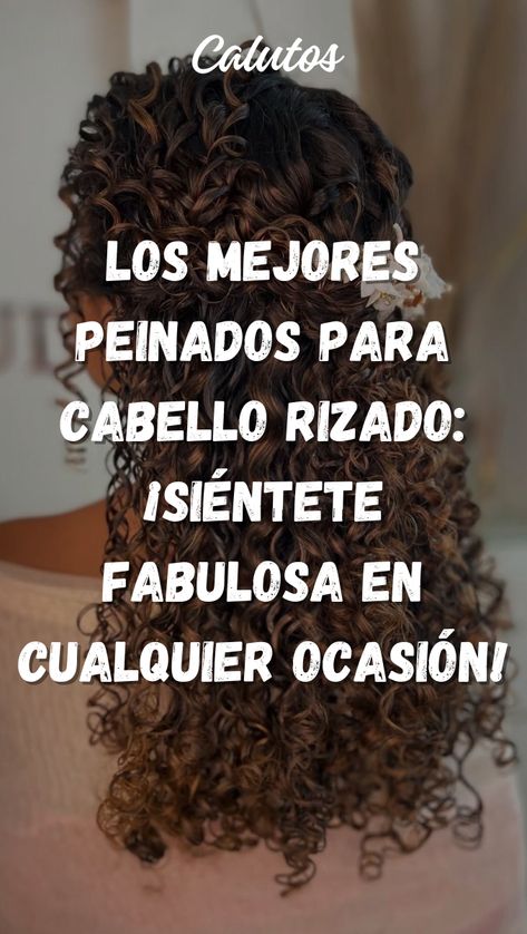 ¡Hola a todos! Soy una amante de los #rizos y sé lo importante que es para nosotras tener #peinados fabulosos en cualquier ocasión. En este #post, quiero compartir con ustedes los mejores peinados para cabello #rizado que harán que te sientas segura y hermosa en cualquier momento del día. Peinados Recogidos, Glow Up?, Hair