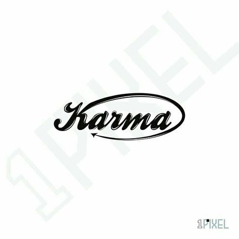 Karma Logo Design, Trippy Letters, Karma Tattoo Design, Karma Logo, Karma Design, Japanese Tattoos For Men, Karma Tattoo, Phrase Tattoos, 1 Pixel