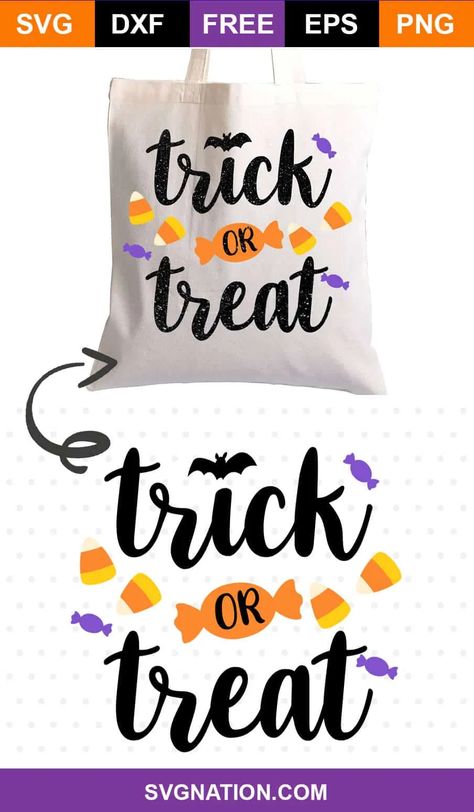 Trick Or Treat Svg Free, Trick Or Treat Bags Cricut, Trick Or Treat Svg, Fall Svgs Free, Png Files, Halloween Svg Free, Halloween Svg Free Files For Cricut, Cricut Svg Files Free, Cricut Design Studio