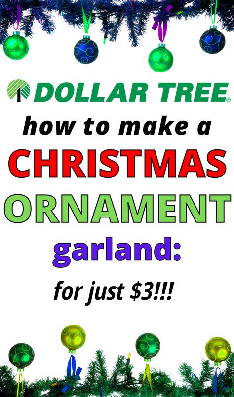 You NEED this Dollar Tree Christmas Garland Hack!! Discover how to make a $3 Christmas Ornament Garland using only Dollar Tree Supplies in this super simple Christmas decor DIY. This is such a cute AND easy Christmas craft! Plus there's a video tutorial! You can customize the color to match your Christmas theme this year while sticking to your holiday budget! Can't wait for you to make this new christmas decor! Easy Diy Christmas Garland, Easy Garland Diy Christmas, Easy Diy Christmas Garland Ideas, How To Make An Ornament Garland, Homemade Christmas Tree Garland Easy Diy, How To Make A Christmas Ball Garland, How To Make Ornament Garland, Diy Christmas Garland Ideas How To Make, Dollar Tree Big Ornaments