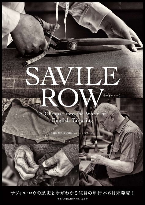 Savile Row Book – A Glimpse into the World of English Tailoring Saville Row, Style Anglais, Bespoke Clothing, Dapper Dan, 100 Book, Bespoke Tailoring, Savile Row, Jive, Mans World