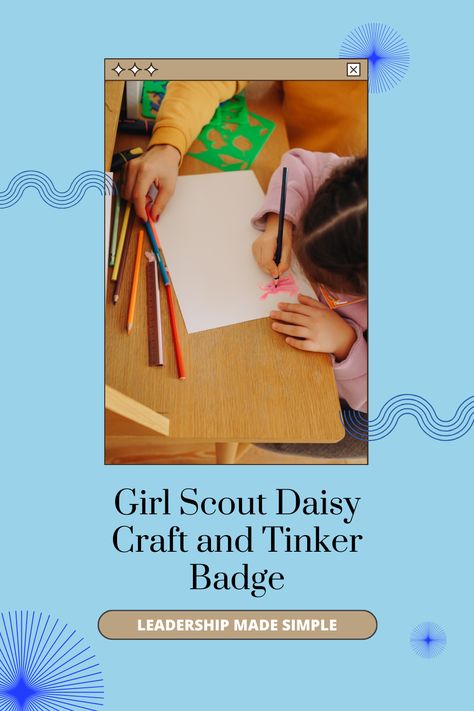 Girl Scout Daisy Craft and Tinker Badge Daisy Toy Business Designer Badge Ideas, Craft And Tinker Badge Ideas, Daisy Girl Scouts Badges, Brownie Craft And Tinker Badge, Girl Scout Daisy Badges, Daisy Drawing, Brownie Scouts, Daisy Troop, Girl Scout Badges