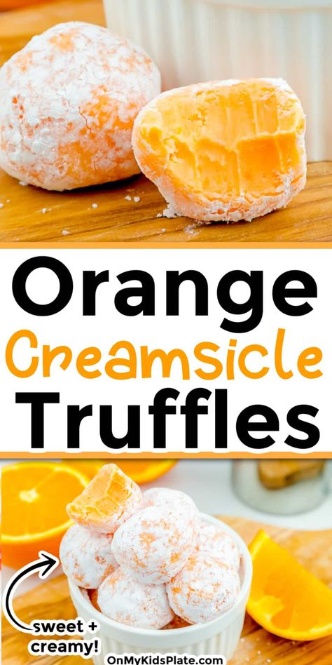 Orange Creamsicle Truffles Orange Creamsicle Truffles, Creamsicle Truffles, Chocolate Fudge Bars, Lemon And Strawberry, Lemon Truffles, Kids Plate, Orange Baking, Orange Food Coloring, Fudge Bars