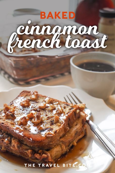 This baked cinnamon French toast is easy to make great for weekend mornings. Plus, baking French toast makes it easy to serve everyone at the same time. | thetravelbite.com | #FrenchToastCasserole #BakedFrenchToast Pancakes Pumpkin, Microwave Oatmeal, Cinnamon French Toast Bake, Awesome Chicken, World Food Recipes, Make Pancakes, Best French Toast, Stuffed French Toast, Cinnamon Raisin Bread