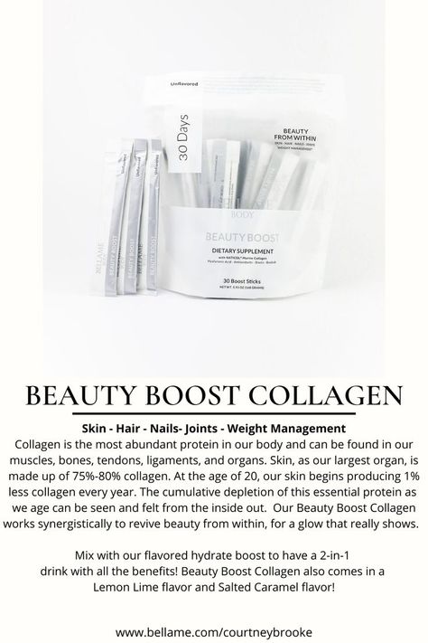 Collagen is the most abundant protein in our body and can be found in our muscles, bones, tendons, ligaments, and organs. Skin, as our largest organ, is made up of 75%-80% collagen. At the age of 20, our skin begins producing 1% less collagen every year. The cumulative depletion of this essential protein as we age can be seen and felt from the inside out. Our Beauty Boost Collagen works synergistically to revive beauty from within, for a glow that really shows. Bellame Beauty, Beauty Boost, Boost Collagen, Beauty Bar, Weight Management, Our Body, Skincare Routine, Hair And Nails, Muscles