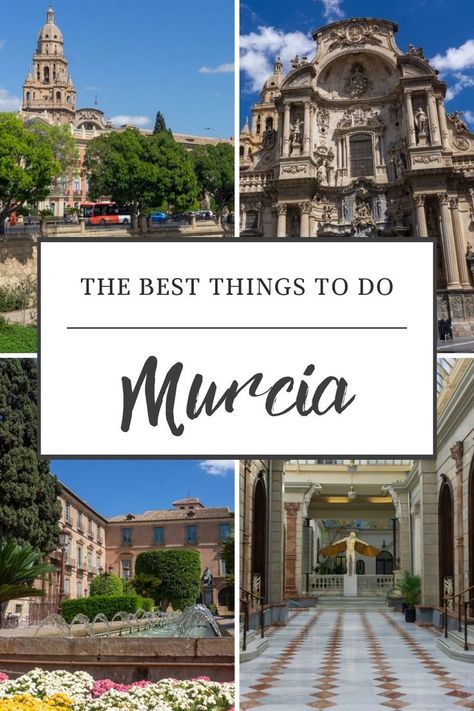 Four pics: a cathedral towering over trees, the richly decorated facade of a cathedral, fountains, and flowers on a square between historical houses and a marble hallway with a statue in the end. Spanish City, Murcia Spain, City Trip, Santa Clara, City Break, Spain Travel, Alicante, Fun Things, Travel Blog