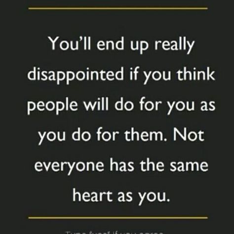 Expect More From Yourself, Do Not Expect Anything From Anyone, Never Expect Anything From Anyone, Just Because Quotes, Never Expect Anything, Live And Learn Quotes, Expectation Quotes, Experience Quotes, Value Quotes