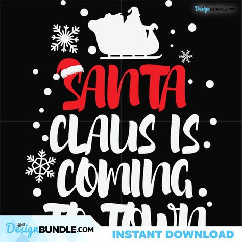 Santa Claus is Coming to Town Christmas Check more at https://bestdesignbundle.com/product/santa-claus-is-coming-to-town-christmas-cm211207vt28/ Santas Coming, Santa Claus Is Coming To Town, Christmas Santa Claus, Graphic Designers, Christmas Santa, Silhouette Cameo, Santa Claus, Art Images, Cricut