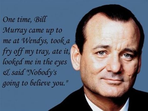 20 reasons Bill Murray is the coolest human being alive! Gen X Humor, Caddyshack Quotes, Bill Murray, Beating Heart, Funny Sayings, E Card, Sarcastic Humor, Look At You, I Smile