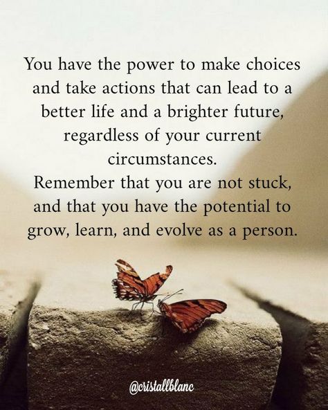 Believe in the power of your choices and actions to create a better life and a brighter future. Your current circumstances don't define you, and you are not stuck. Embrace your potential to grow, learn, and evolve into the best version of yourself. You Are Not Stuck Quotes, Believe Actions Not Words Quotes, Action Not Words Quotes, Best Self Quotes, Make Better Choices, Giving Quotes, Funny Day Quotes, Raise Your Standards, Best Version Of Yourself