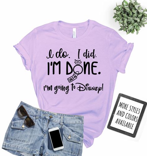 Disney Divorce Shirt, Divorced Shirts For Women, Just Divorced, Tshirt Styles, Newly Divorced, Disney Trip Shirts, Trip Shirts, Solo Trip, African Clothing For Men