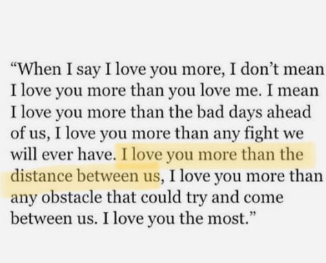 Distance Between Us, The Distance Between Us, Between Us, Say I Love You, Love You More Than, Love You More, Love You So Much, I Love You, Inspirational Quotes