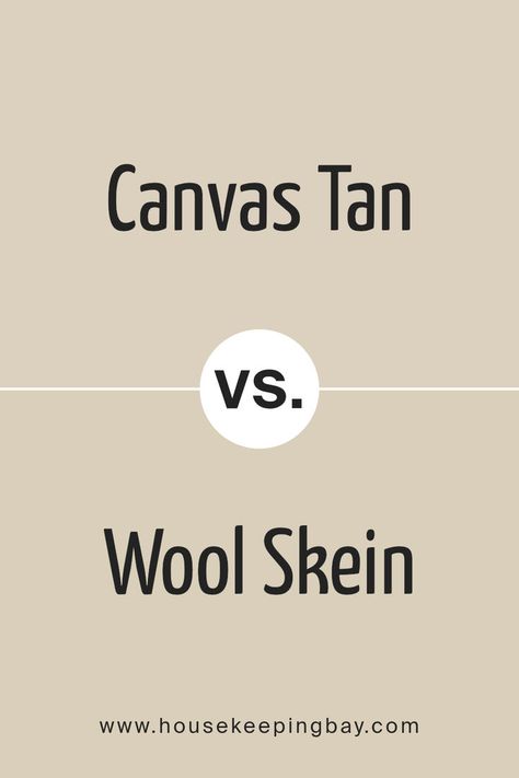 Canvas Tan SW 7531 by Sherwin Williams vs Wool Skein SW 6148 by Sherwin Williams Cool Beige Sherwin Williams, Wool Skein Sherwin Williams, Sherwin Williams Wool Skein, Sherwin Williams Coordinating Colors, Tan Bedroom, Tan Living Room, Wool Skein, Yellow Paint Colors, Trim Colors